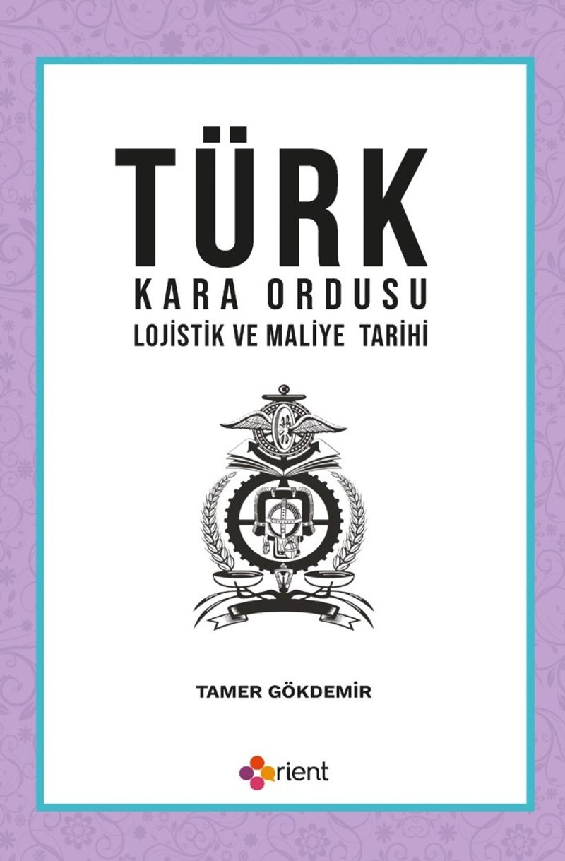 Türk Kara Ordusu Lojistik ve Maliye Tarihi kitap kapağı