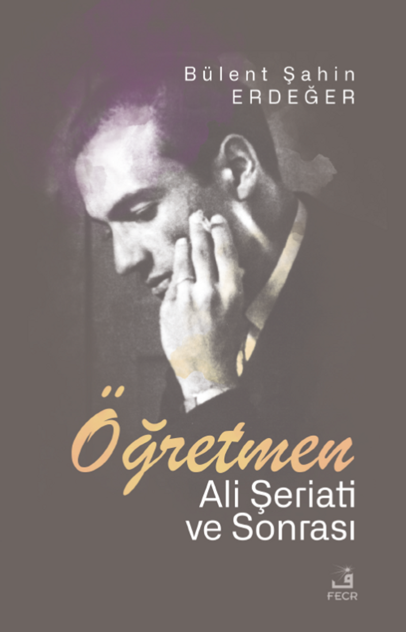 Öğretmen Ali Şeriati ve Sonrası kitap kapağı