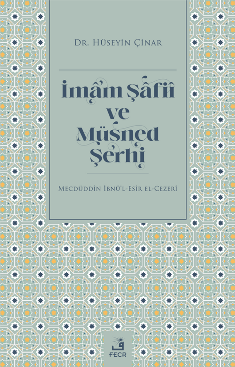 İmam Şafiî ve Müsned Şerhi kitap kapağı