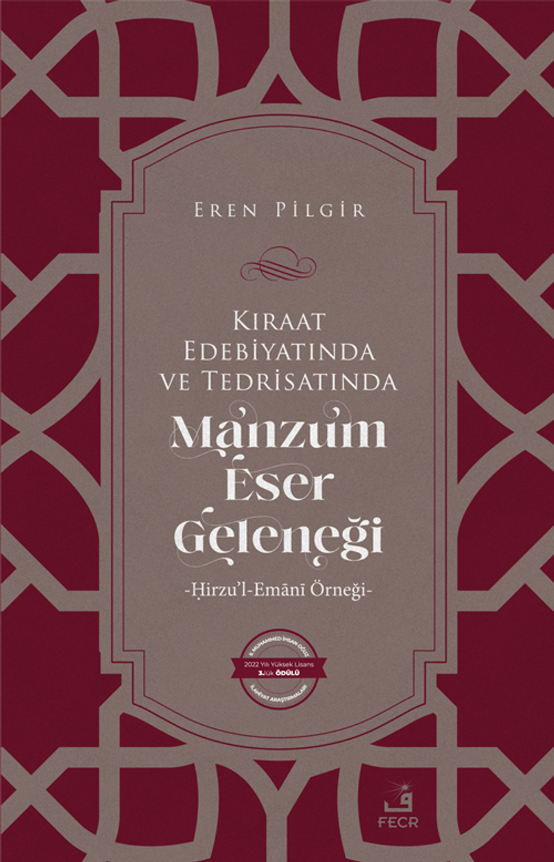 Kıraat Edebiyatında ve Tedrisatında Manzum Eser Geleneği kitap kapağı