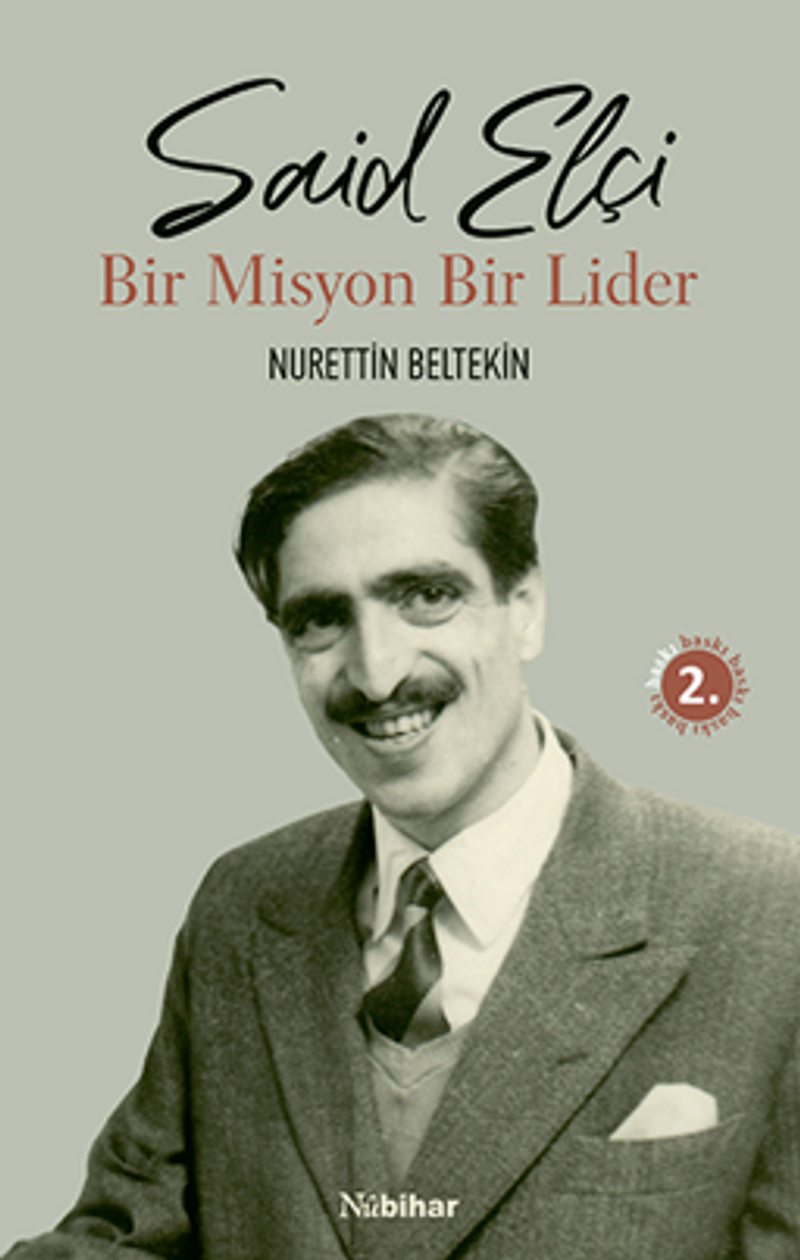 Said Elçi Bir Misyon Bir Lider kitap kapağı