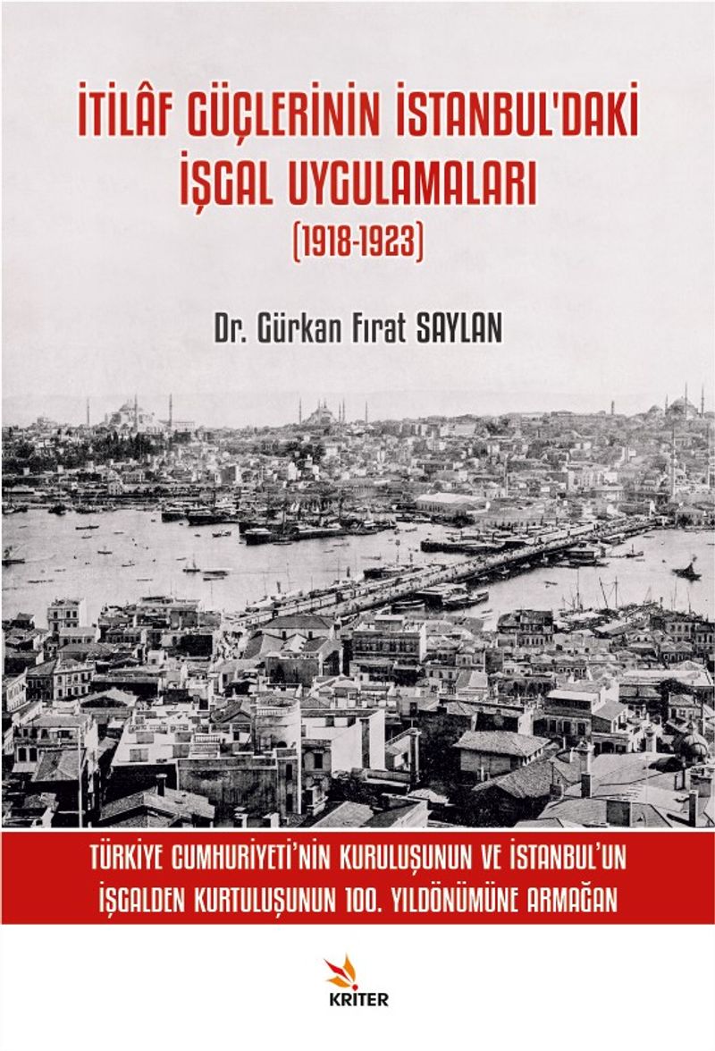 İtilaf Güçlerinin İstanbul'daki İşgal Uygulamaları (1918-1923) kitap kapağı