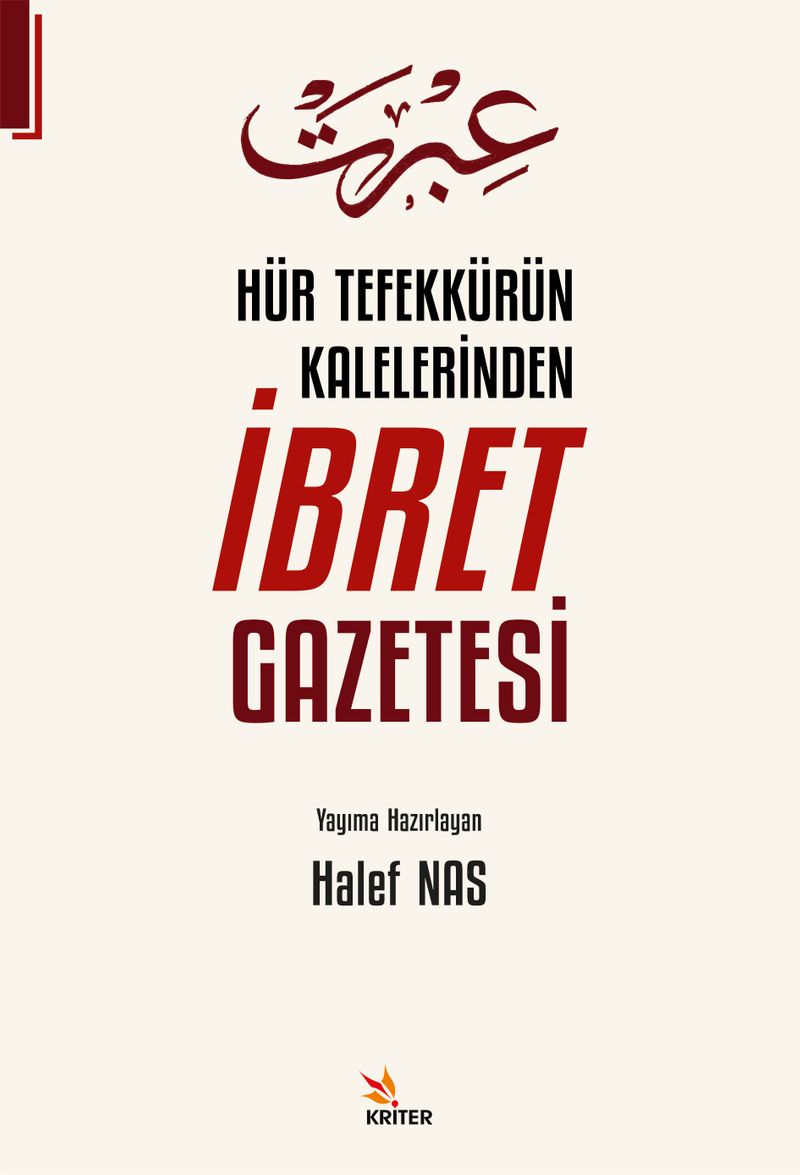 Hür Tefekkürün Kalelerinden İbret Gazetesi kitap kapağı