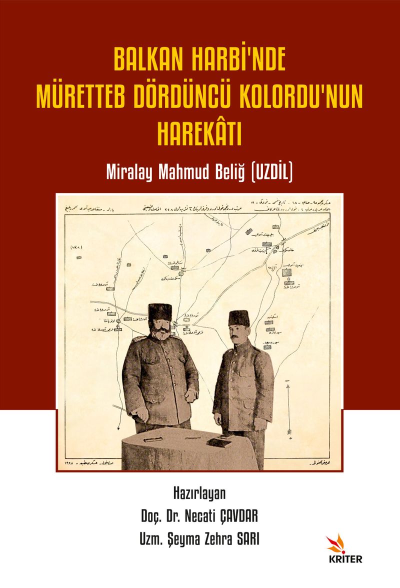Balkan Harbi'nde Müretteb Dördüncü Kolordu'nun Harekatı Miralay Mahmud Beliğ (Uzdil) kitap kapağı