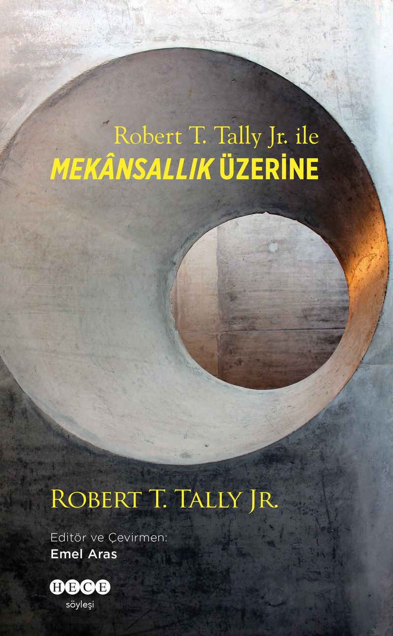 Robert T. Tally Jr. ile Mekansallık Üzerine kitap kapağı