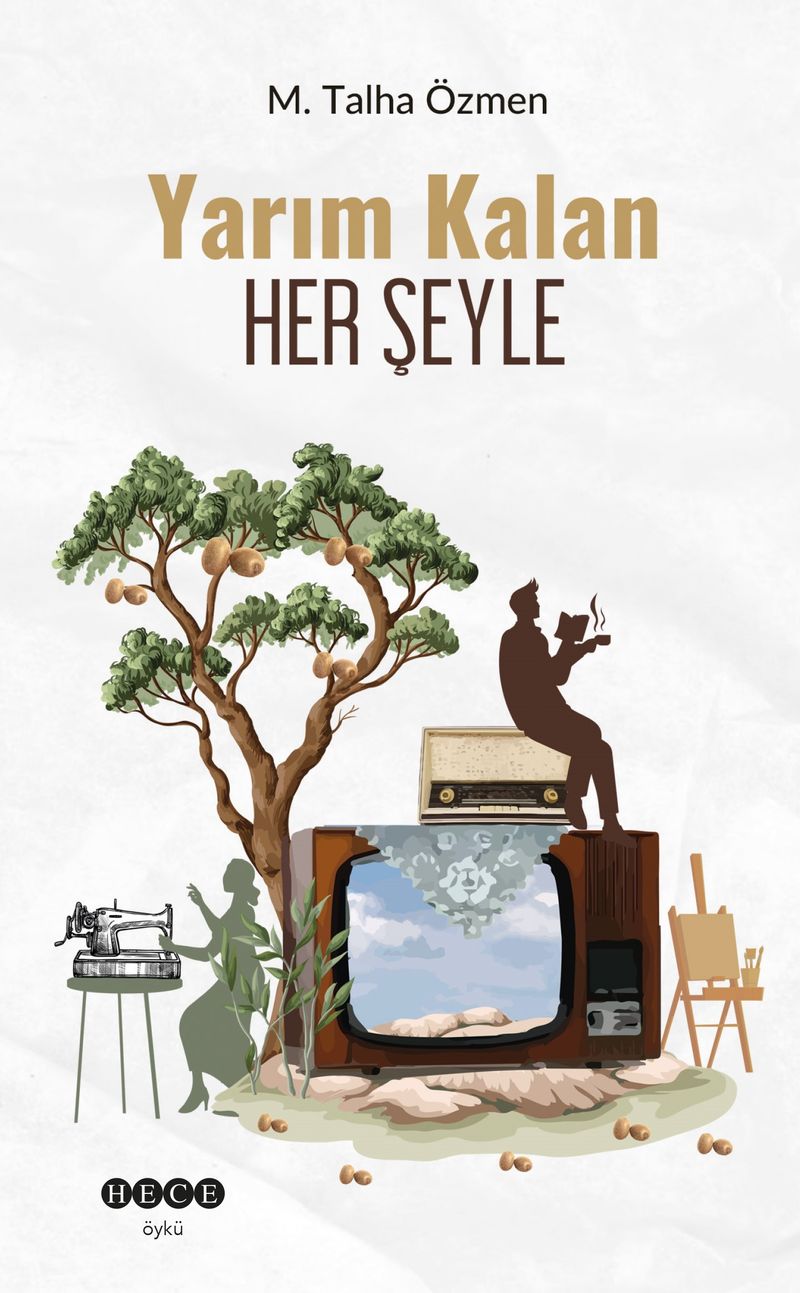 Yarım Kalan Her Şeyle kitap kapağı