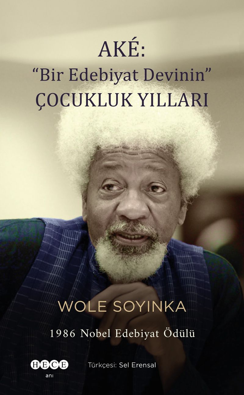 Aké: “Bir Edebiyat Devinin” Çocukluk Yılları kitap kapağı