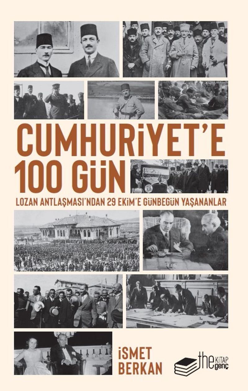 Cumhuriyet'e 100 Gün Lozan Antlaşması'ndan 29 Ekim'e Günbegün Yaşananlar kitap kapağı