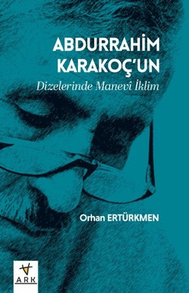 Abdurrahim Karakoç'un Dizelerinde Manevî İklim kitap kapağı