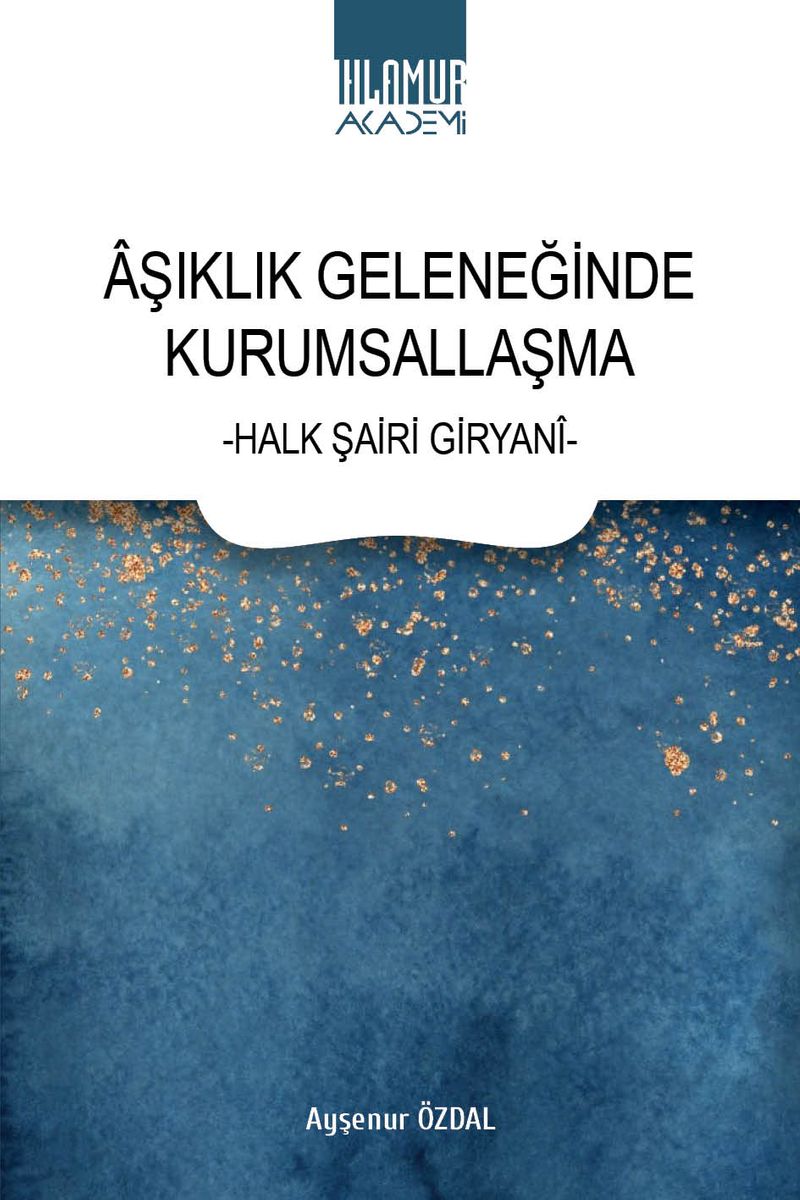 Aşıklık Geleneğinde Kurumsallaşma Halk Şairi Giryani kitap kapağı
