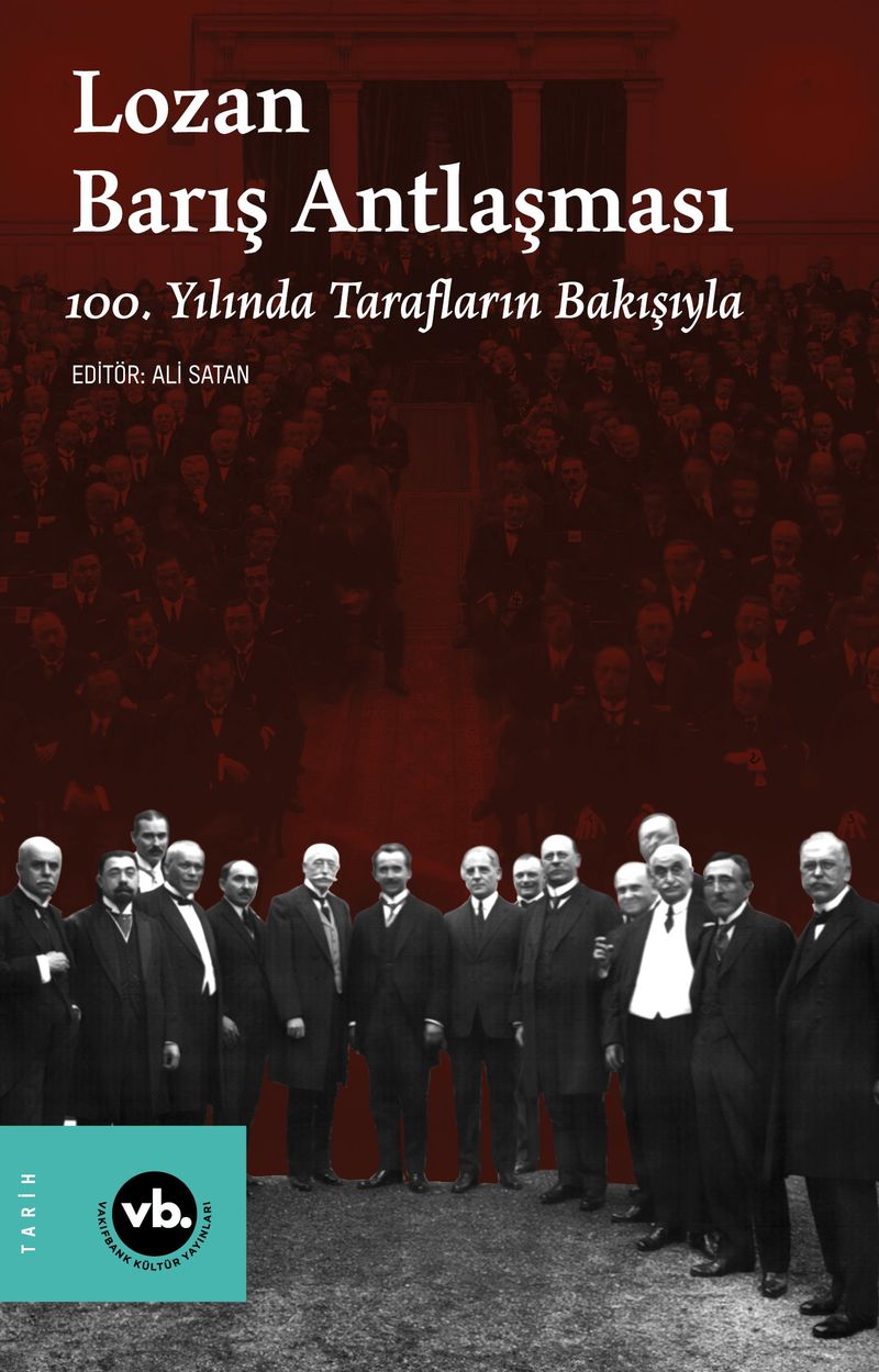 Lozan Barış Antlaşması 100. Yılında Tarafların Bakışıyla kitap kapağı
