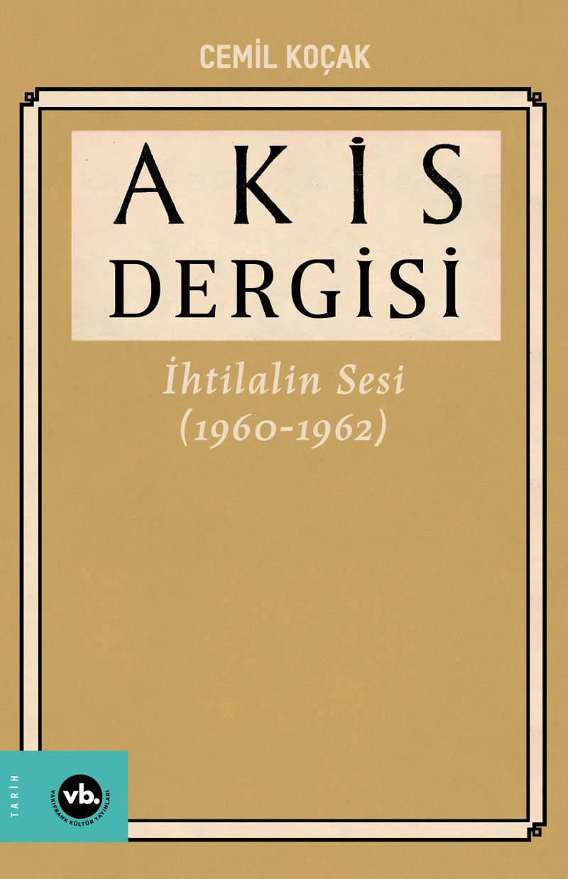 Akis Dergisi İhtilalin Sesi (1960-1962) 4. Cilt kitap kapağı