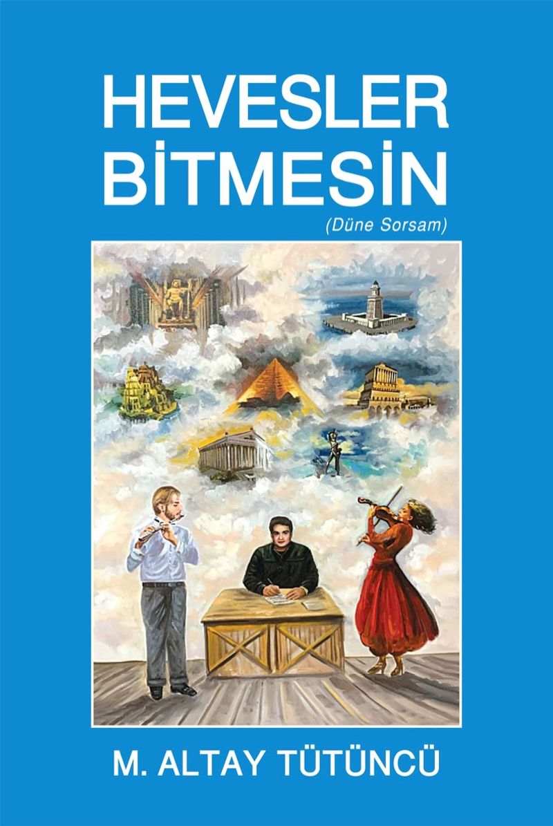 Hevesler Bitmesin kitap kapağı