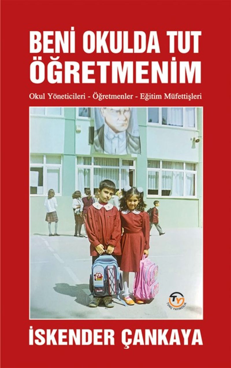 Beni Okulda Tut Öğretmenim kitap kapağı