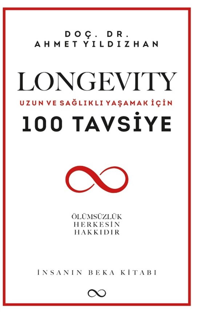 Longevity Uzun ve Sağlıklı Yaşamak İçin 100 Tavsiye kitap kapağı