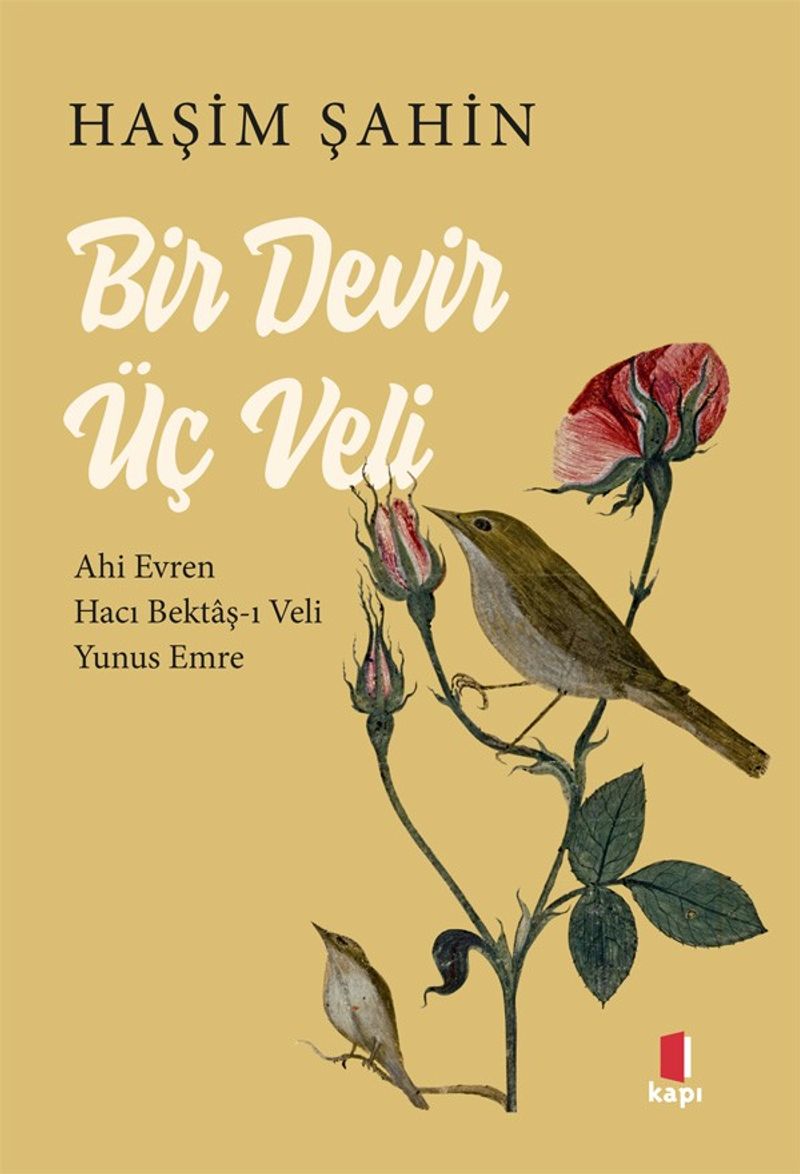 Bir Devir Üç Veli Ahi Evren - Hacı Bektaş-ı - Veli-Yunus Emre kitap kapağı