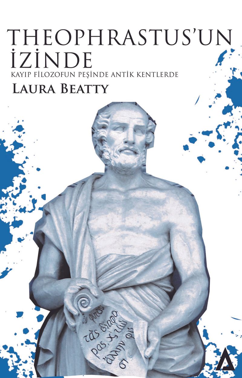 Theophrastus'un İzinde Kayıp Filozofun Peşinde Antik Kentlerde kitap kapağı