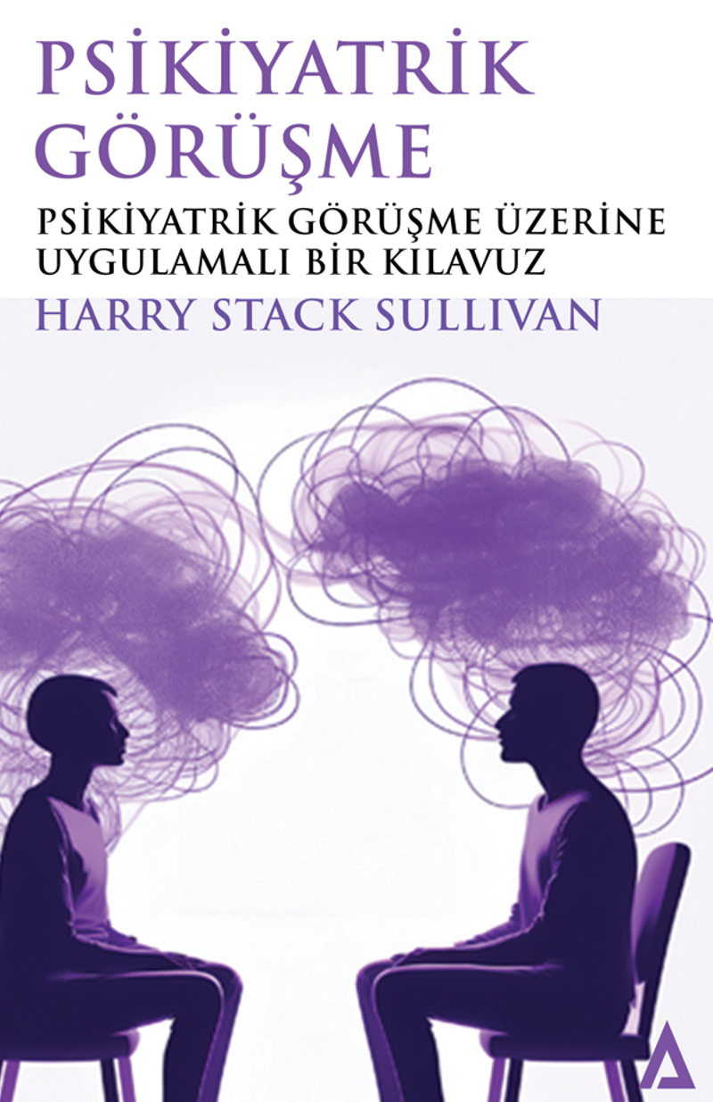 Psikiyatrik Görüşme Psikiyatrik Görüşme Üzerine Uygulamalı Bir Klavuz kitap kapağı