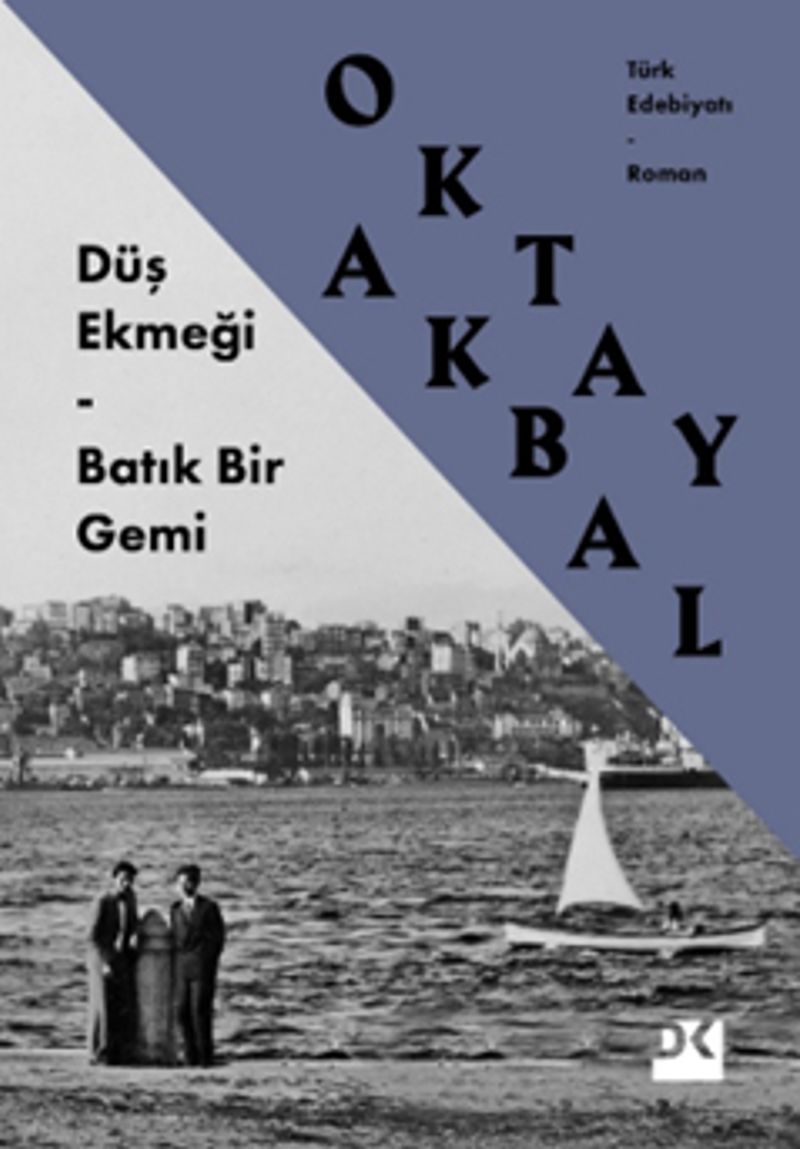 Düş Ekmeği - Batık Bir Gemi kitap kapağı