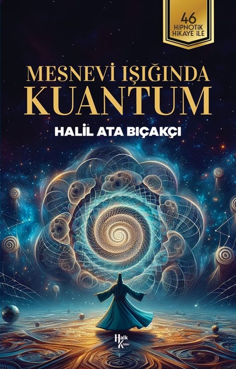 Mesnevi Işığında Kuantum 46 Hipnotik Hikaye İle kitap kapağı