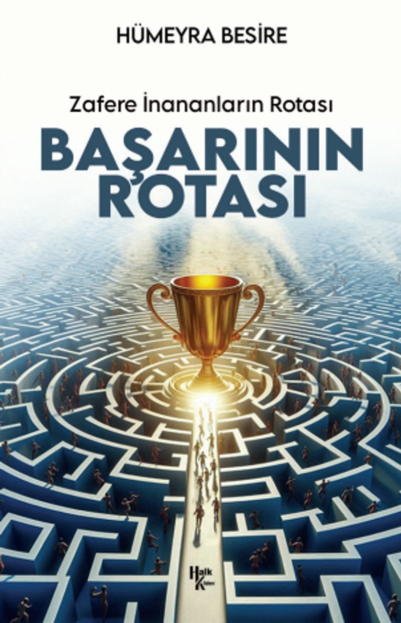 Başarının Rotası Zafere İnananları Rotası kitap kapağı