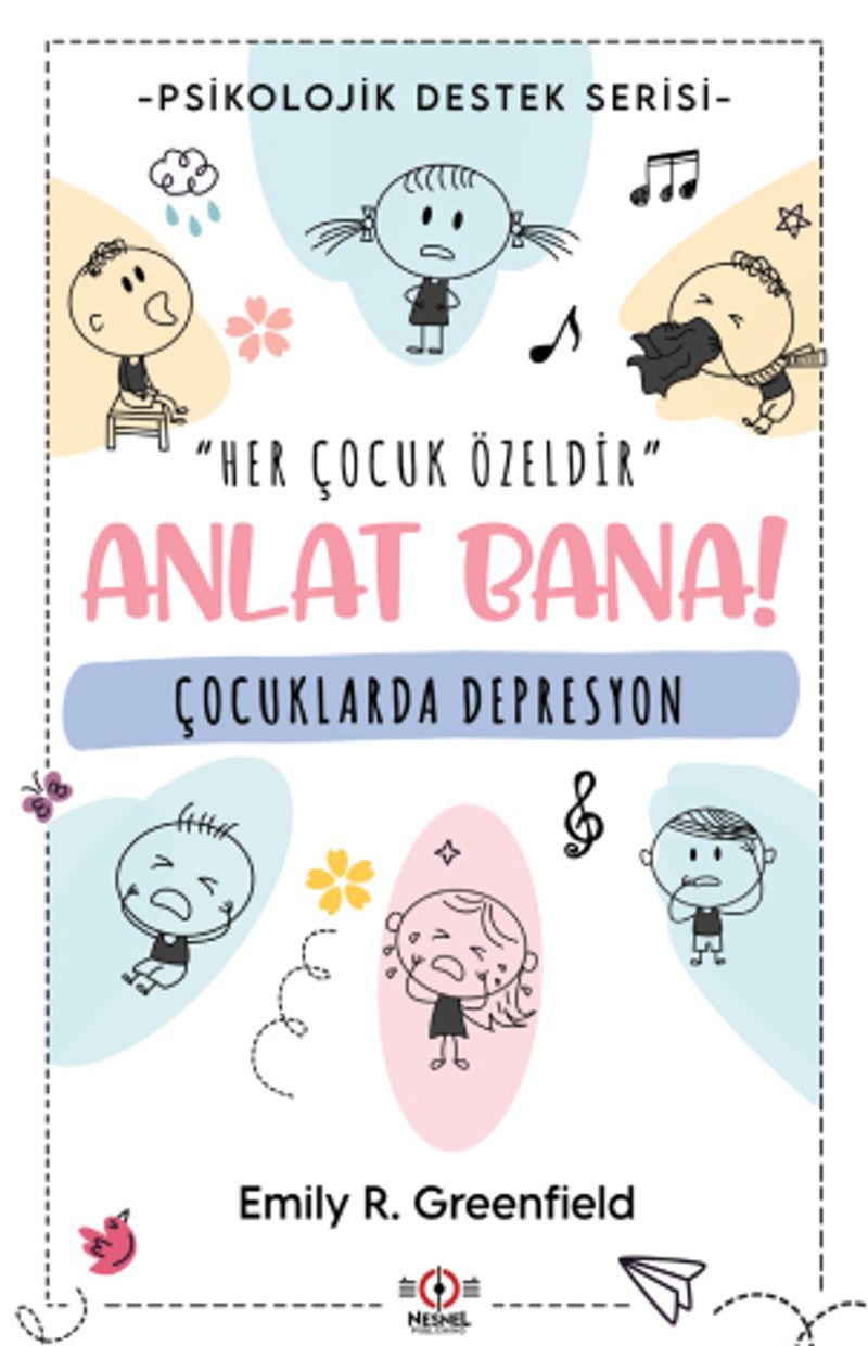 Anlat Bana! Çocuklarda Depresyon kitap kapağı