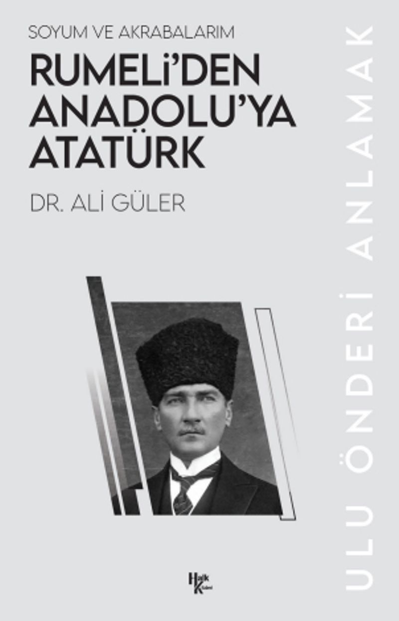 Rumeli'den Anadolu'ya Atatürk Soyum ve Akrabalarım kitap kapağı