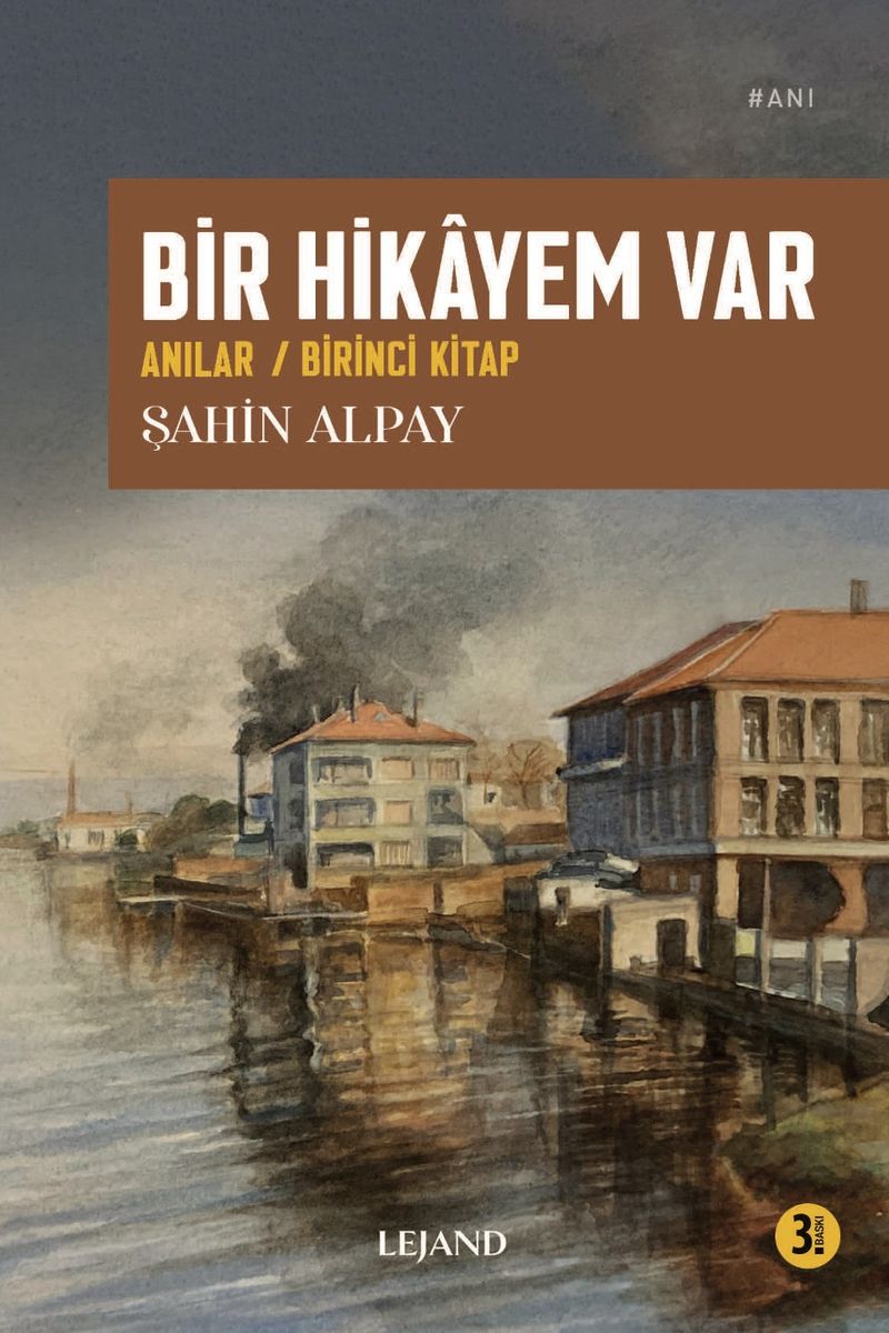 Bir Hikayem Var Anılar / Birinci Kitap kitap kapağı
