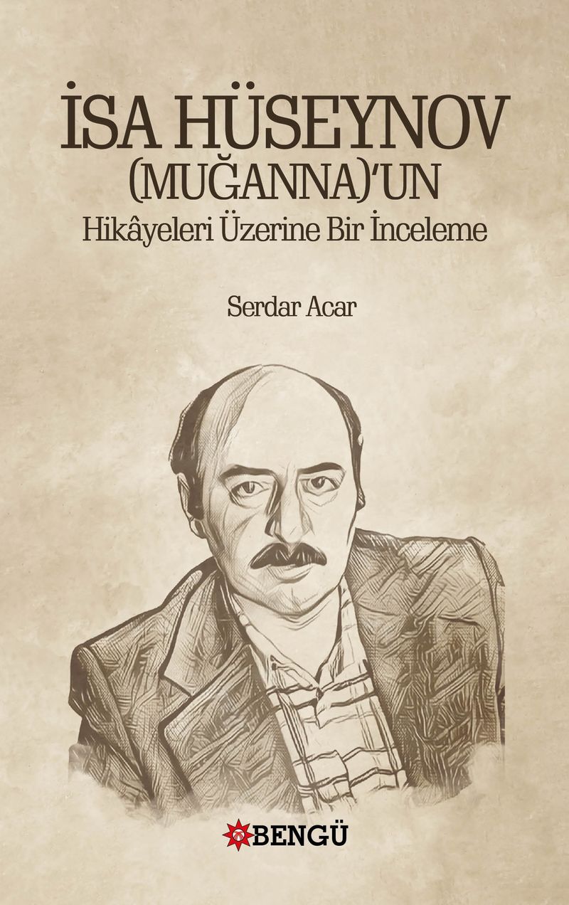 İsa Hüseynov (Muganna)'Un Hikayeleri Üzerine Bir İnceleme kitap kapağı