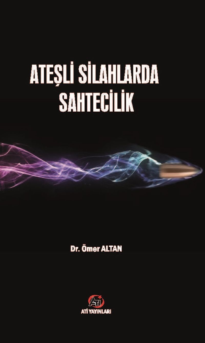 Ateşli Silahlarda Sahtecilik kitap kapağı
