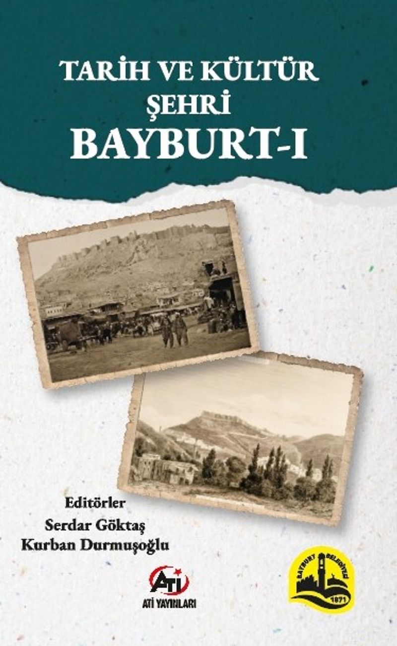 Tarih ve Kültür Şehri Bayburt 1 kitap kapağı