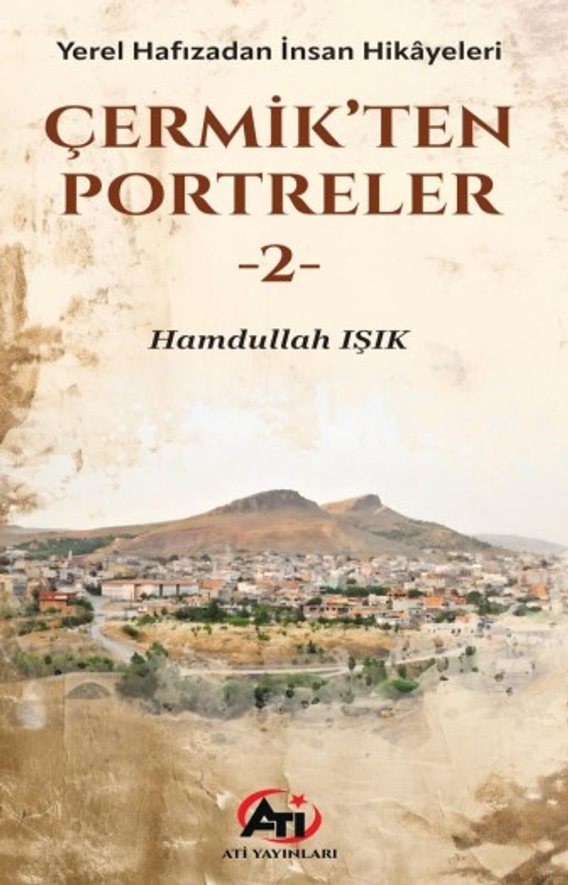 Çermikten Portreler-2 Yerel Hafızadan İnsan Hikayeleri kitap kapağı