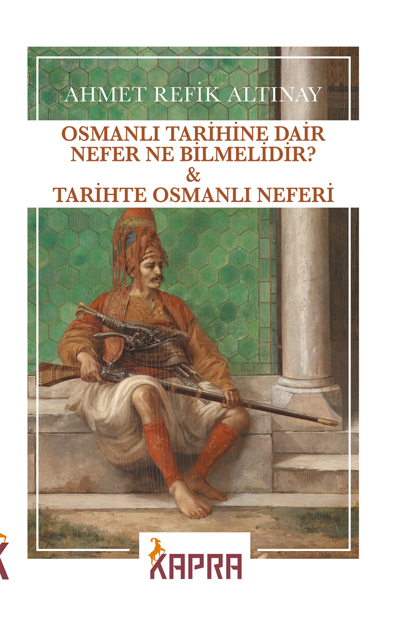 Osmanlı Tarihine Dair Nefer Ne Bilmelidir? Tarihte Osmanlı Neferi kitap kapağı