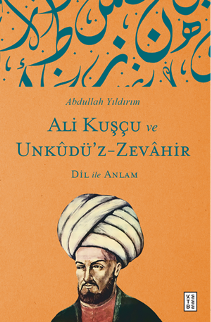 Ali Kuşçu Ve Unkudü'z-Zevahir kitap kapağı