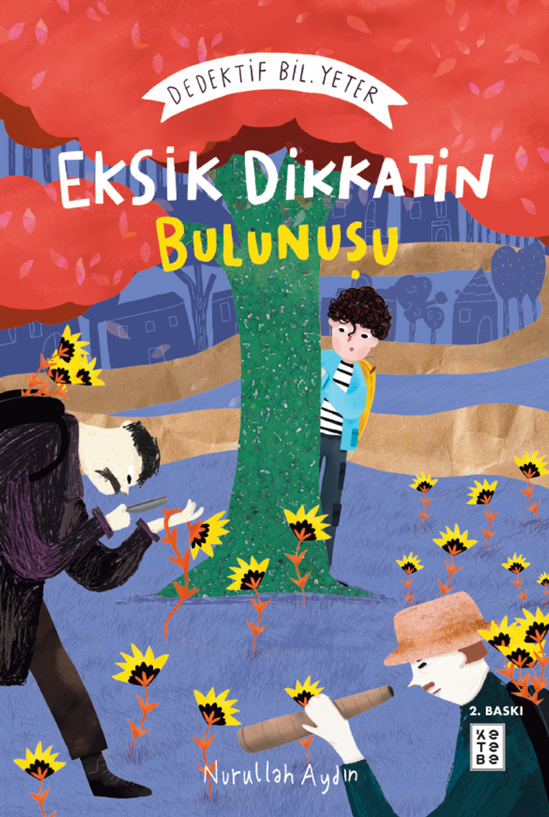 Eksik Dikkatin Bulunuşu: Dedektif Bil.Yeter kitap kapağı