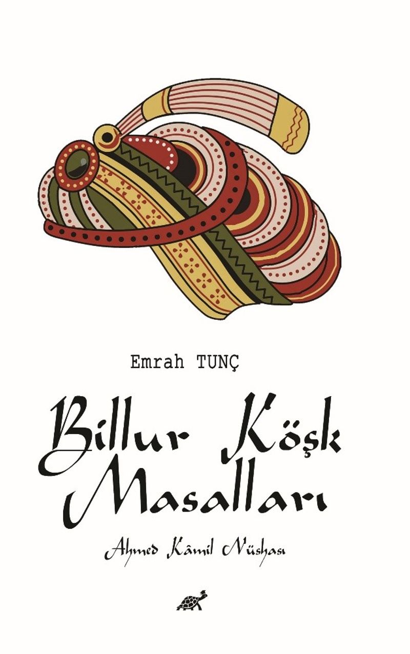 Billur Köşk Masalları Ahmed Kamil Nüshası kitap kapağı