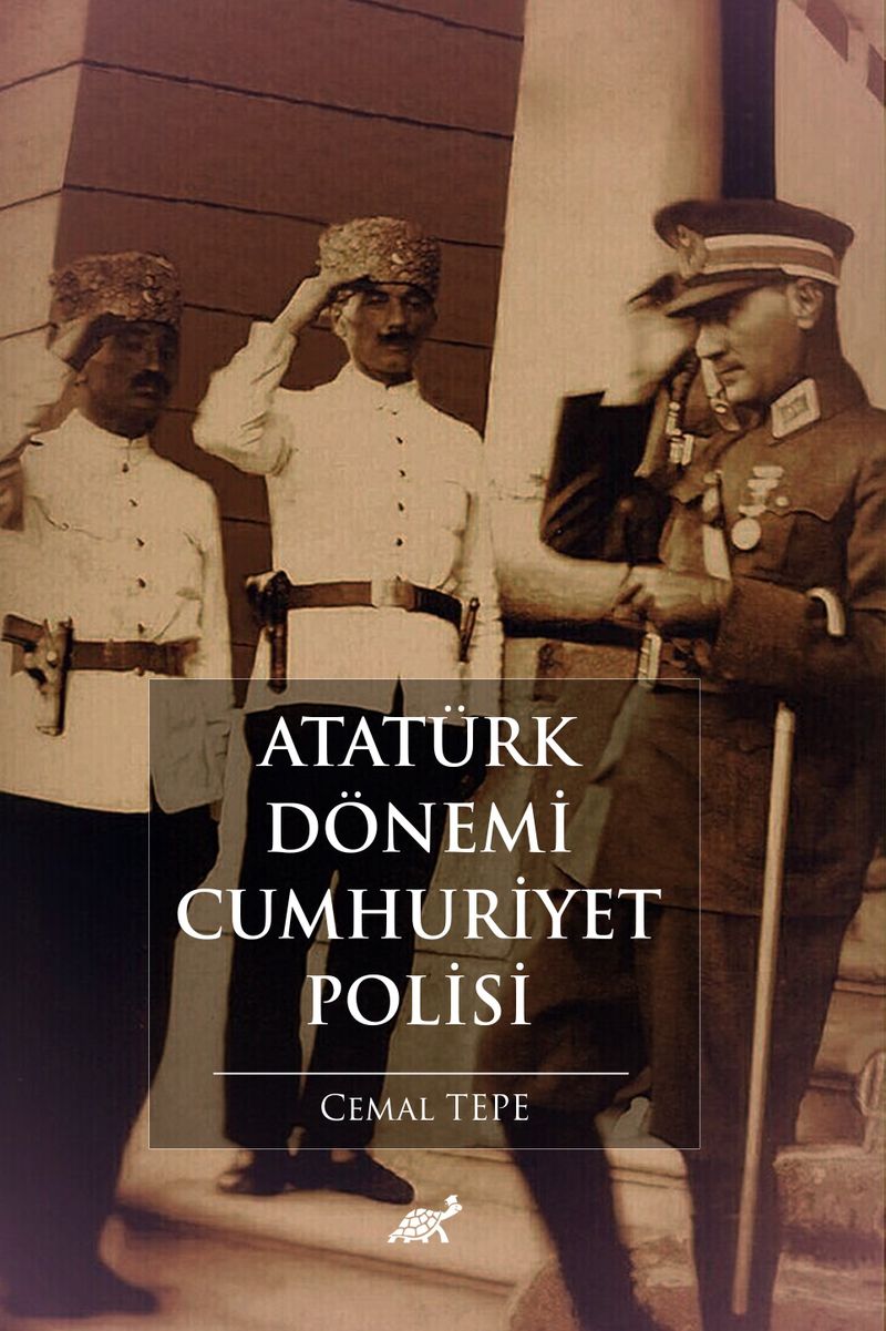 Atatürk Dönemi Cumhuriyet Polisi kitap kapağı