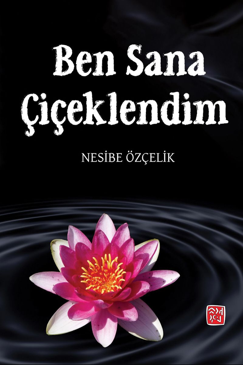 Ben Sana Çiçeklendim kitap kapağı