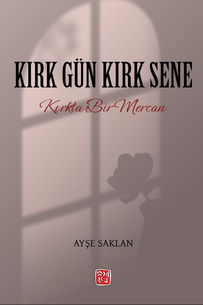 Kırk Gün Kırk Sene kitap kapağı