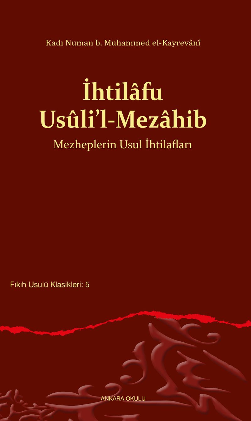 İhtilafu Usûli'l-Mezahib Mezheplerin Usul İhtilafları kitap kapağı