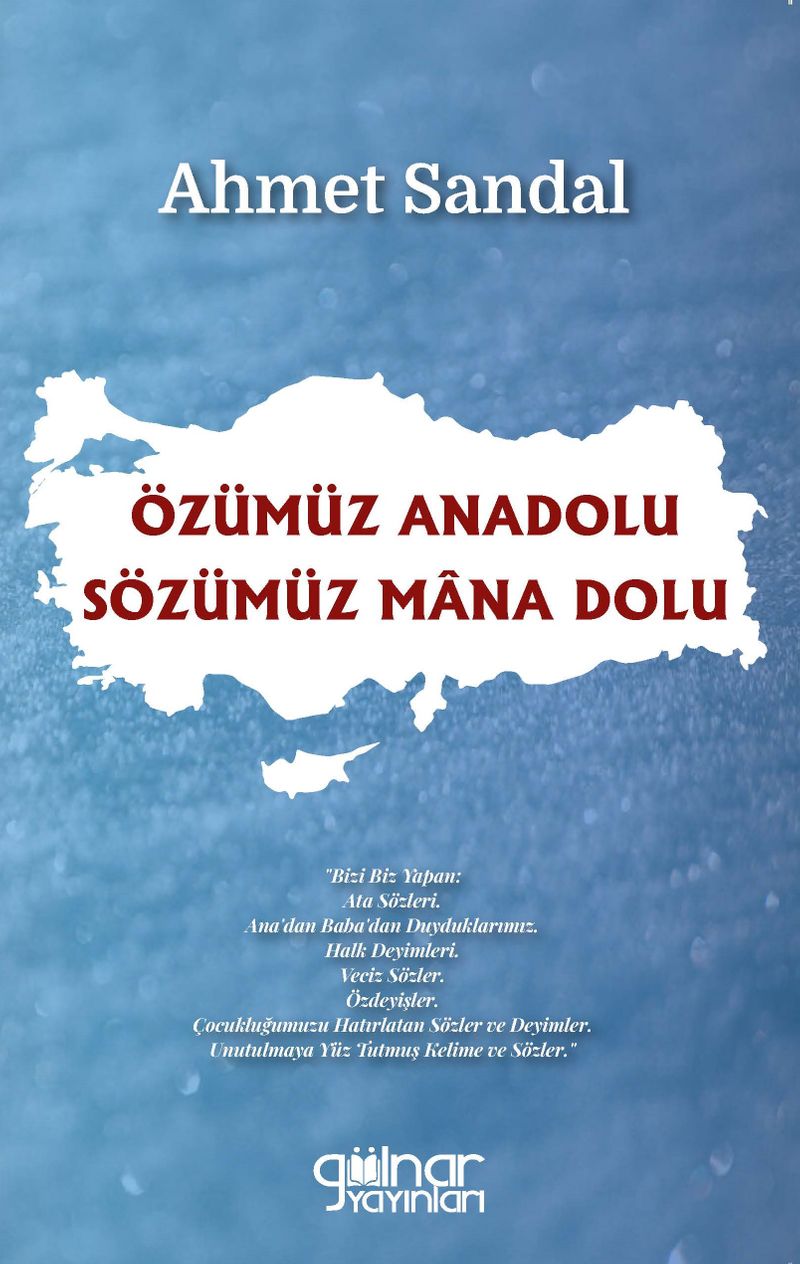 Özümüz Anadolu / Sözümüz Mana Dolu kitap kapağı