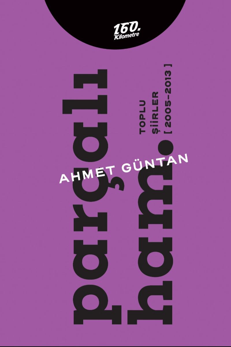 Parçalı Ham. / Toplu Şiirler (2005-2013) kitap kapağı