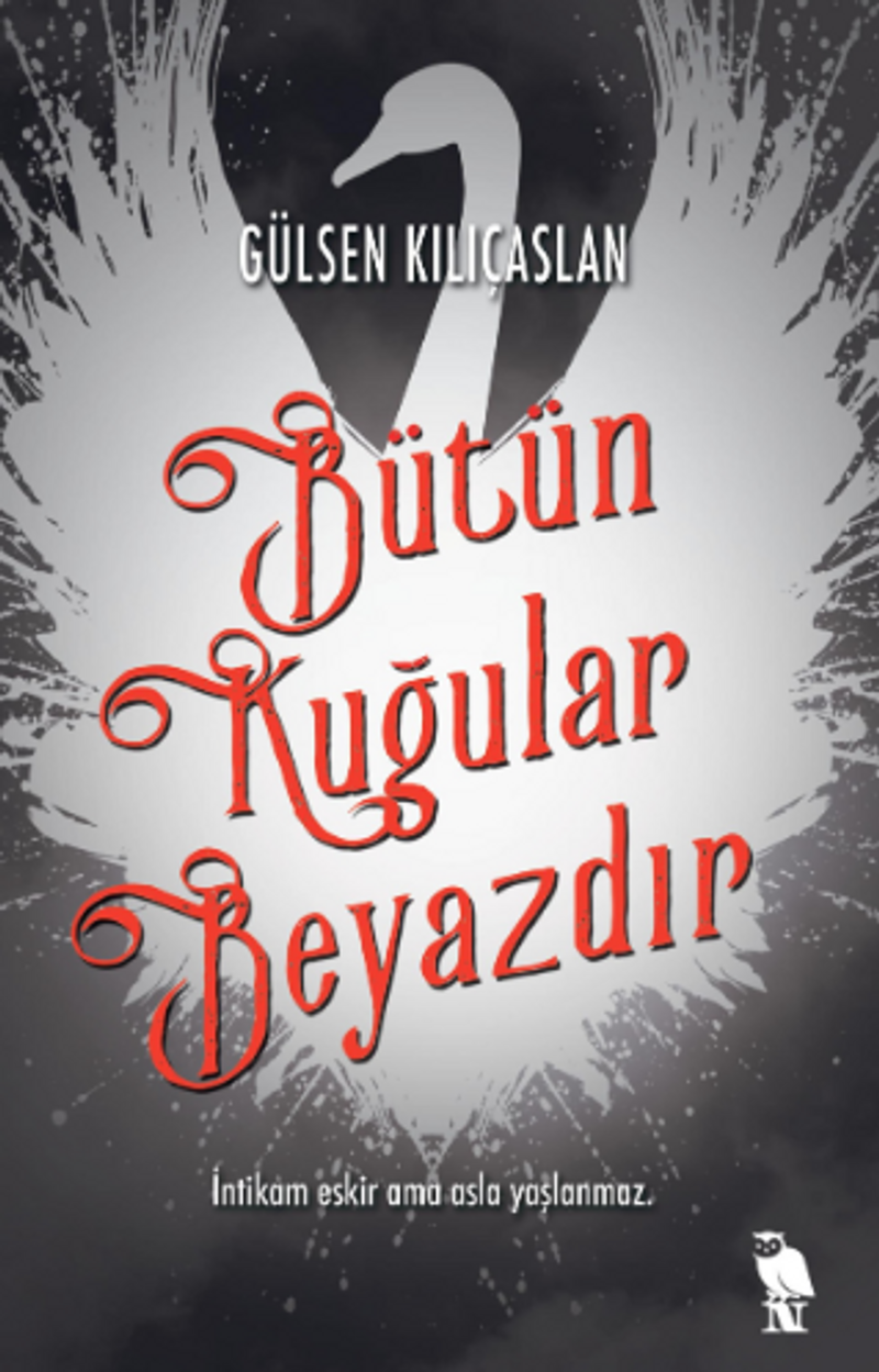 Bütün Kuğular Beyazdır kitap kapağı