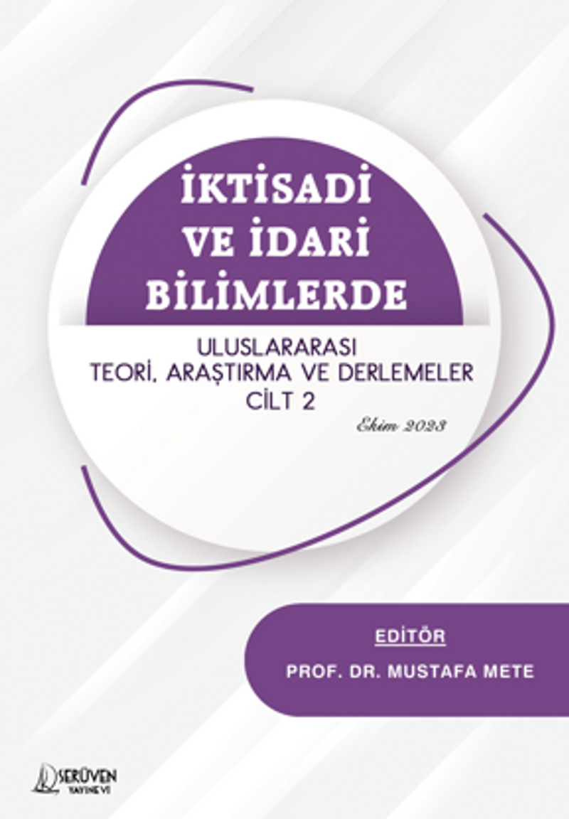 İktisadi ve İdari Bilimlerde Uluslararası Teori, Araştırma ve Derlemeler Cilt 2 – Ekim 2023 kitap kapağı