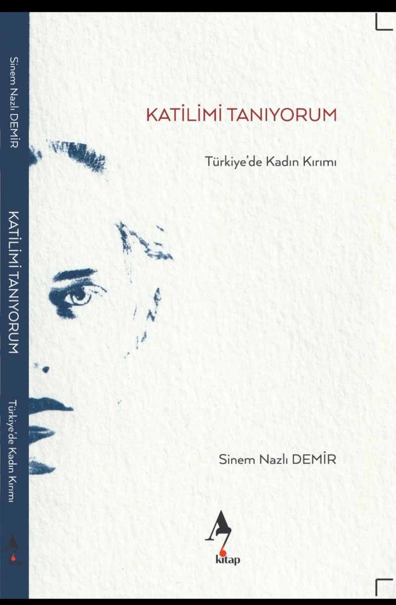 Katilimi Tanıyorum Türkiye'de Kadın Kırımı kitap kapağı