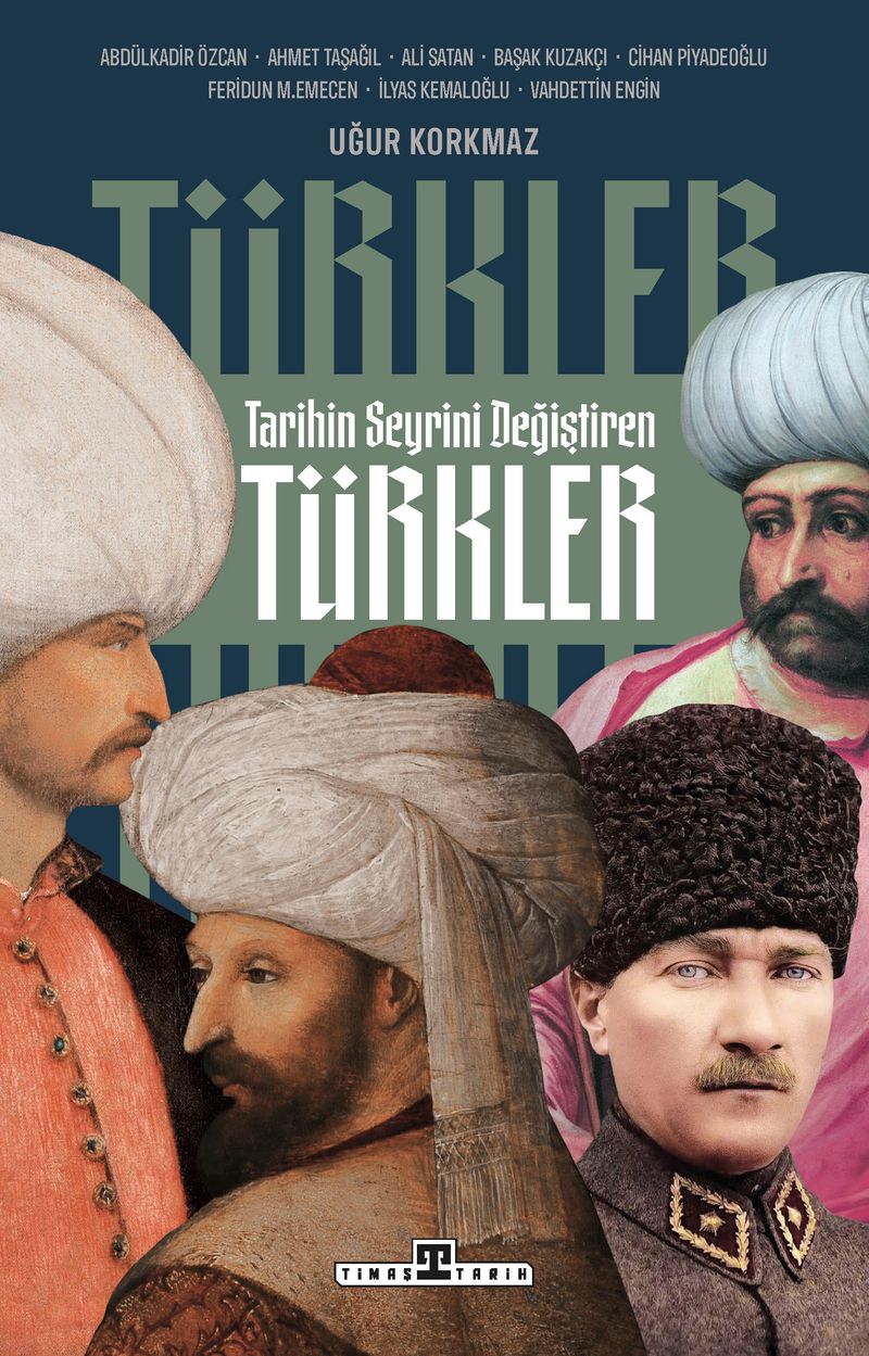 Tarihin Seyrini Değiştiren Türkler kitap kapağı