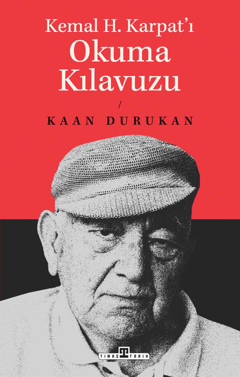 Kemal H. Karpat'ı Okuma Kılavuzu kitap kapağı