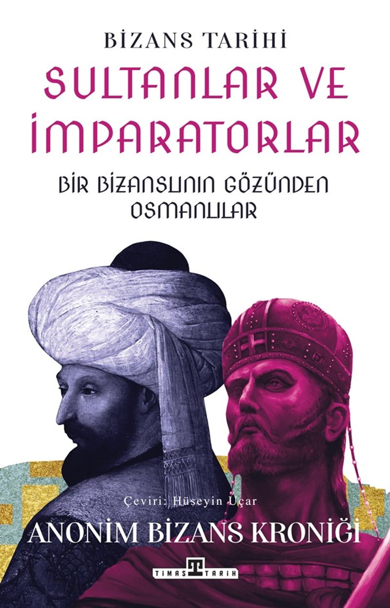 Sultanlar ve İmparatorlar: Bir Bizanslının Gözünden Osmanlılar kitap kapağı