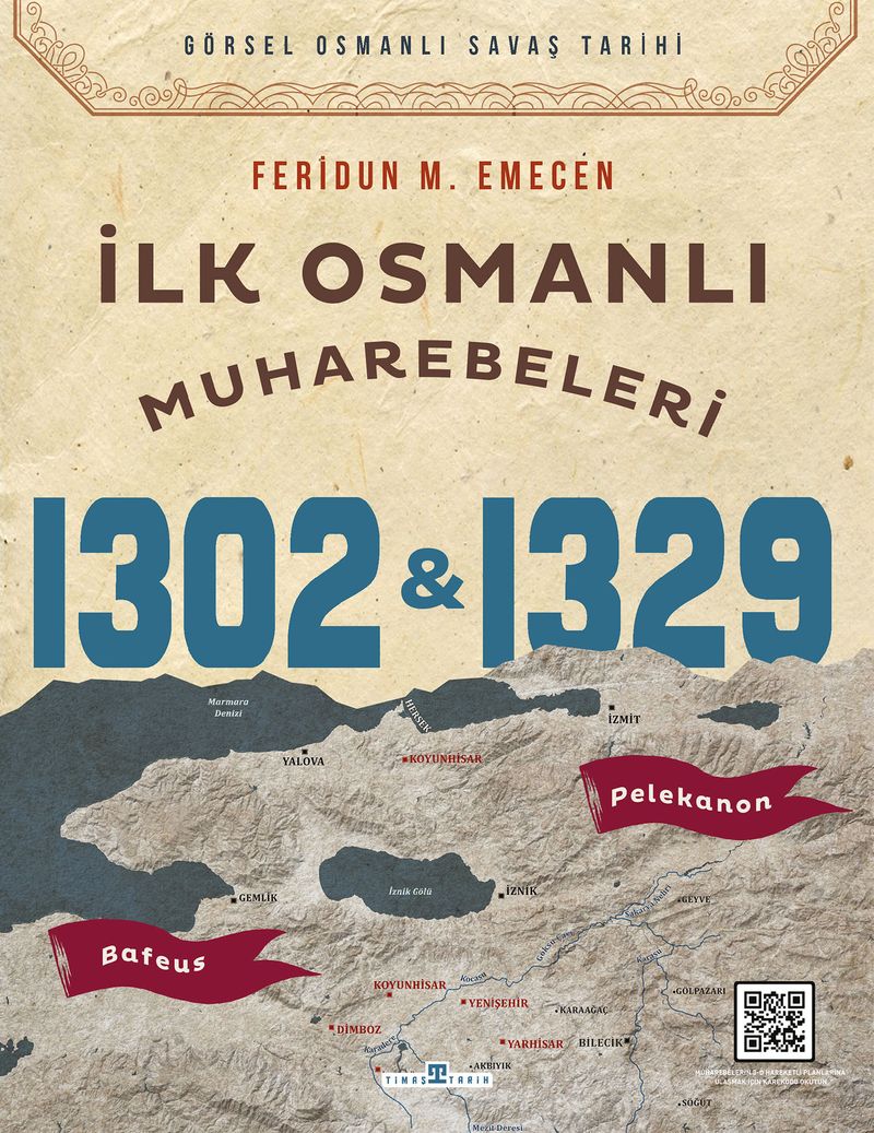 İlk Osmanlı Muharebeleri Bafeus 1302 - Pelekanon 1329 kitap kapağı