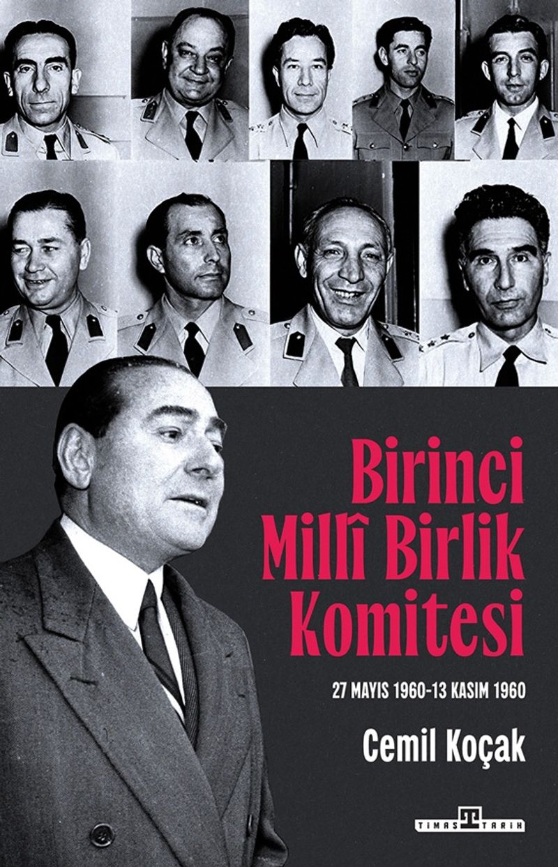 Birinci Milli Birlik Komitesi (27 Mayıs 1960 - 13 Kasım 1960) kitap kapağı